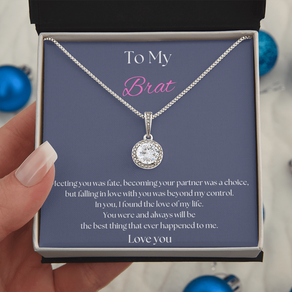 To My Brat Necklace