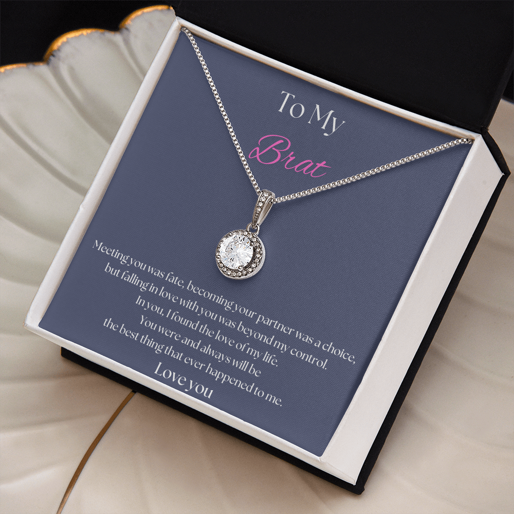 To My Brat Necklace