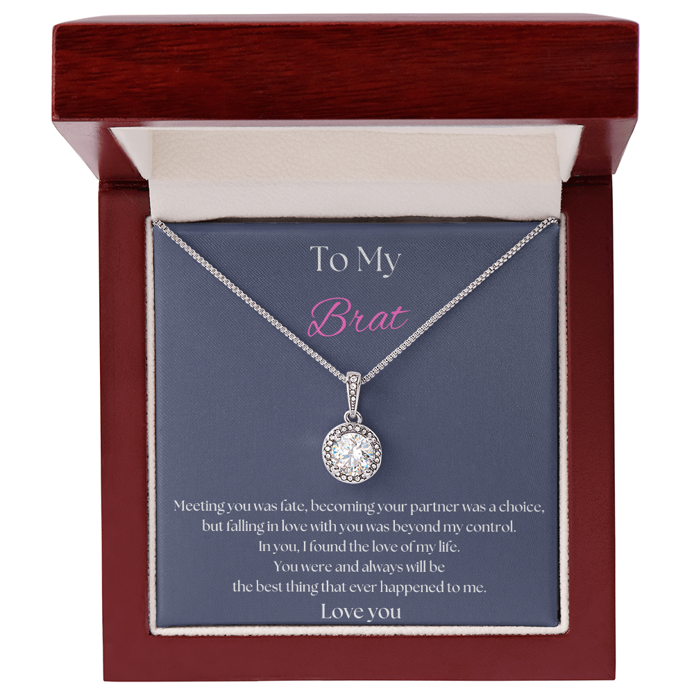 To My Brat Necklace