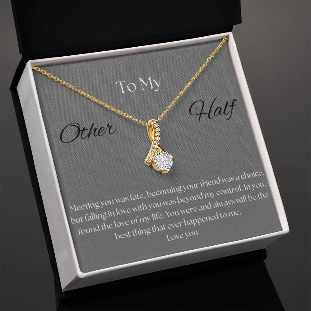 To My Other Half Pendant Necklace