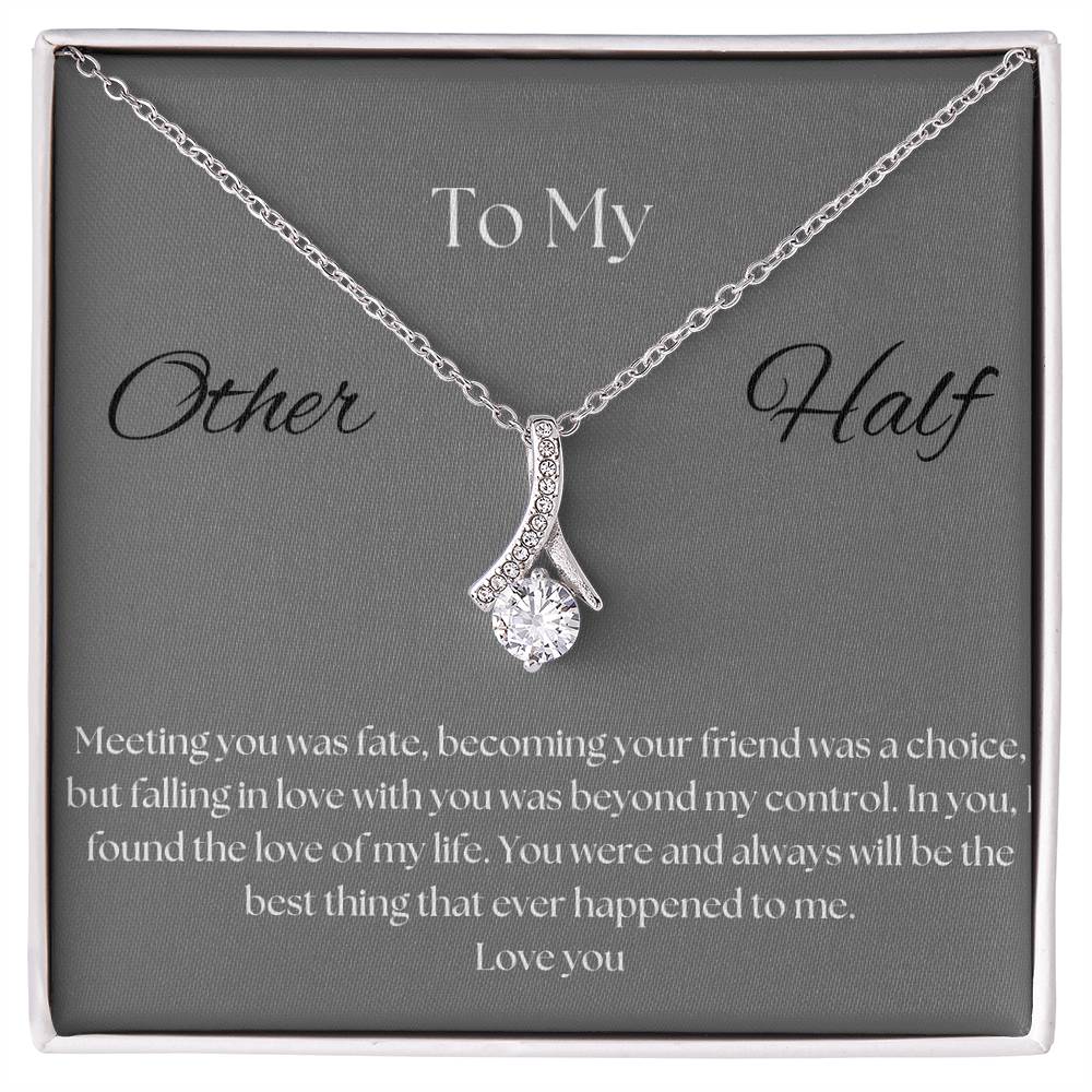 To My Other Half Pendant Necklace