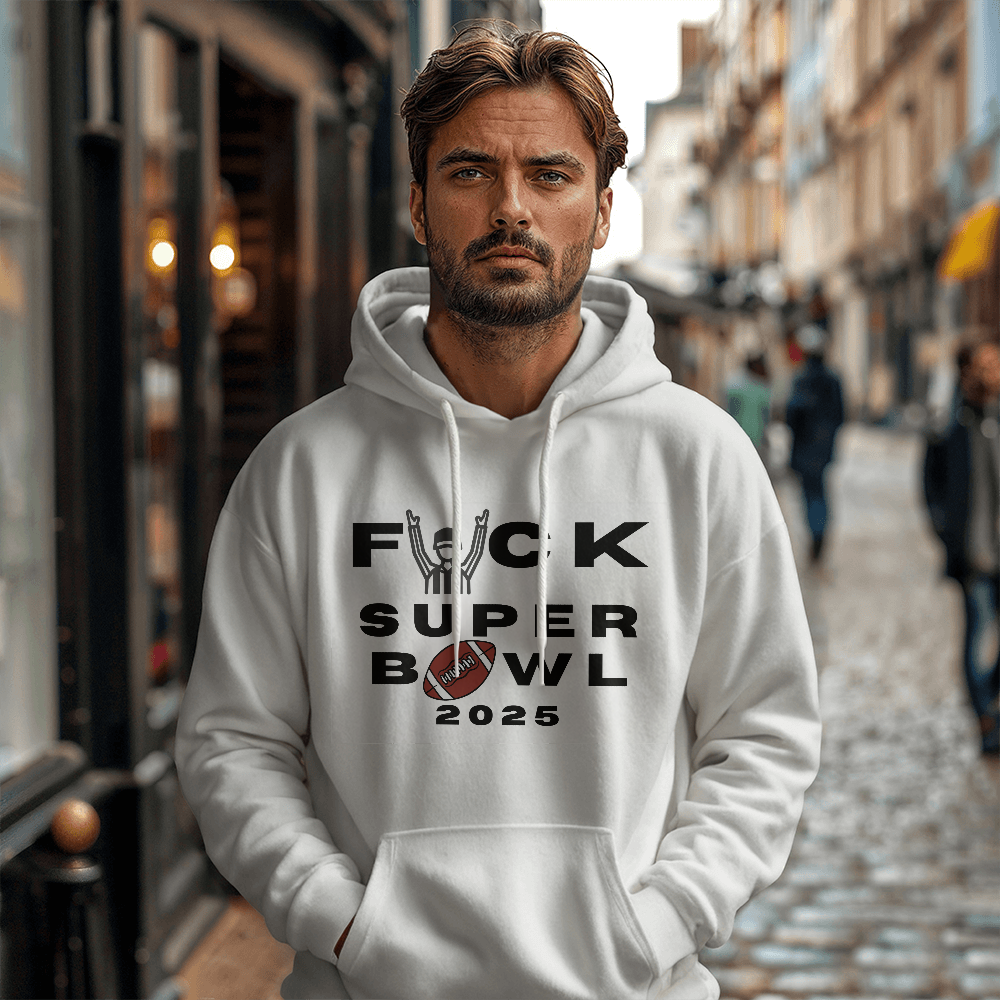 Fuck Superbowl 2025 Sweatshirt, Funny Superbowl, Anti-Superbowl Shirt, Sports Parody Shirt, Unisex Game Day Humor Tee, Not a Fan Football Tee
