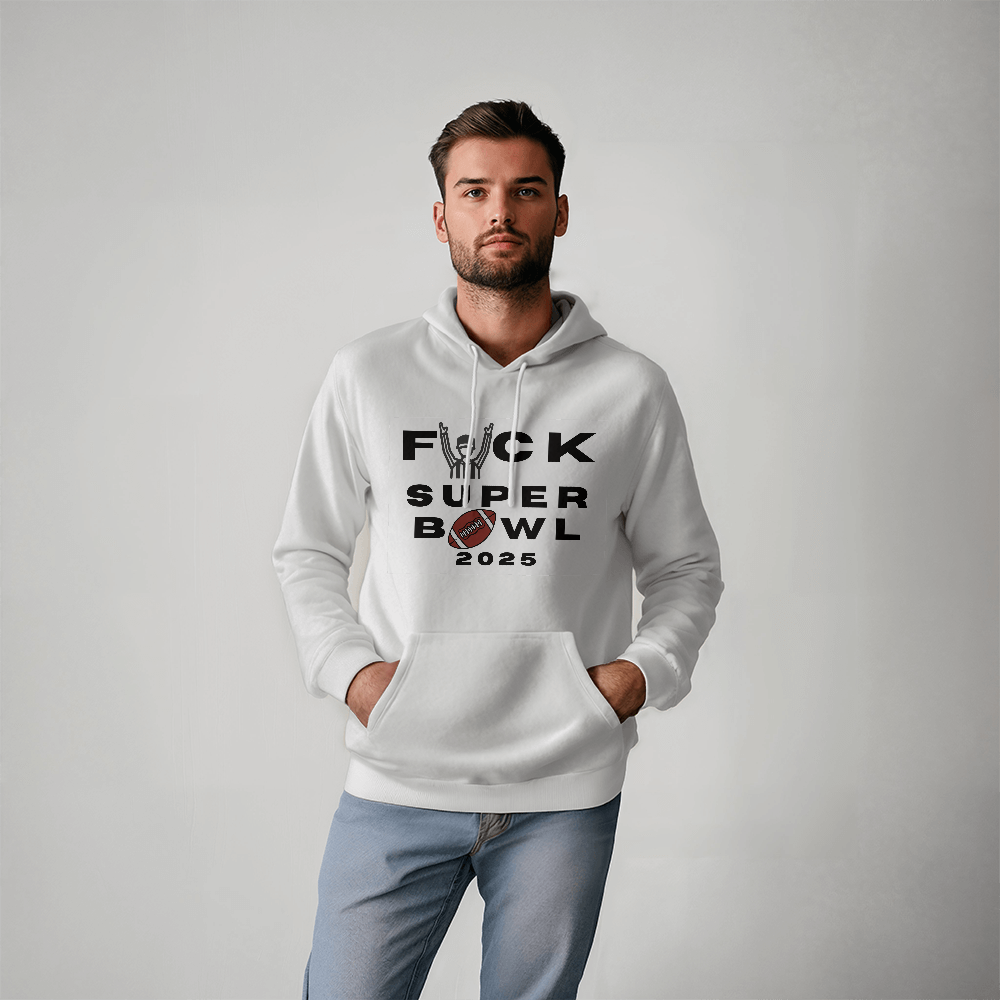 Fuck Superbowl 2025 Sweatshirt, Funny Superbowl, Anti-Superbowl Shirt, Sports Parody Shirt, Unisex Game Day Humor Tee, Not a Fan Football Tee