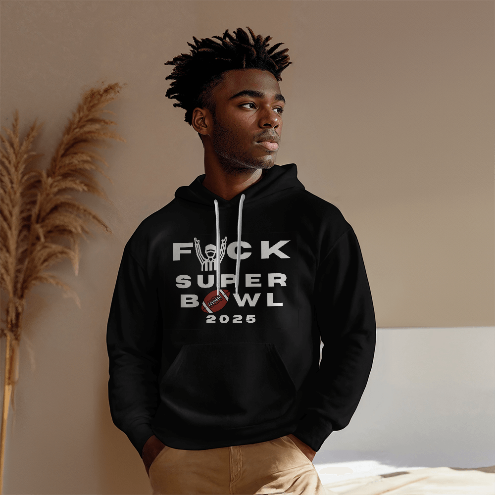 Fuck Superbowl 2025 Sweatshirt, Funny Superbowl Tee, Anti-Superbowl Shirt, Sports Parody Shirt, Unisex Game Day Humor Tee, Not a Fan Football Tee