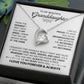 To my beautiful Granddaughter heart necklace